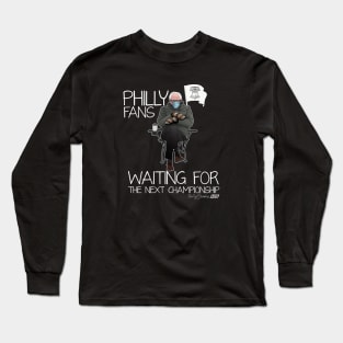 Philly Fans Waiting Long Sleeve T-Shirt